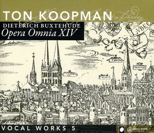 Buxtehude: Opera Omnia XIV - Vocal Works Vol 5 / Ton Koopman