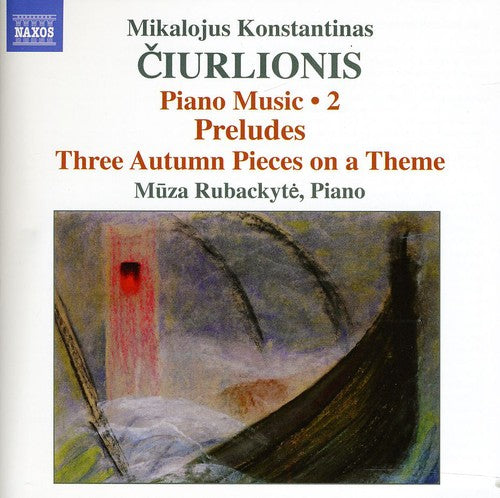 Ciurlionis: Piano Music, Vol. 2