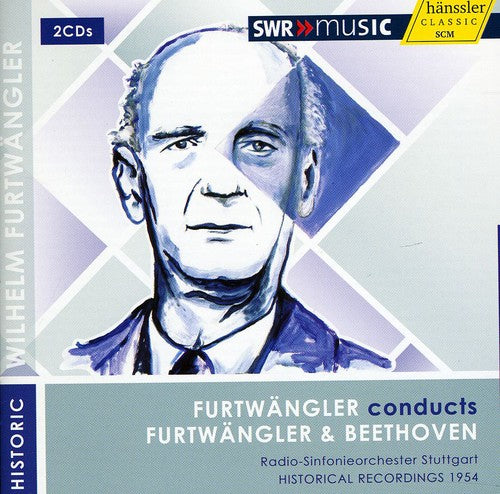 Furtwängler conducts Furtwängler & Beethoven: Historical Recordings 1954