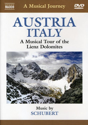 A Musical Journey - Austria and Italy: A Musical Tour of the