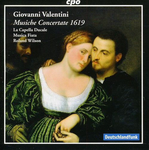 Giovanni Valentini: Musiche Concertate 1619 / Wilson, La Capella Ducale,  Musica Fiata