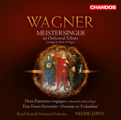 Wagner: Meistersinger Orchestral Tribute / Jarvi, Royal Scottish National Orchestra