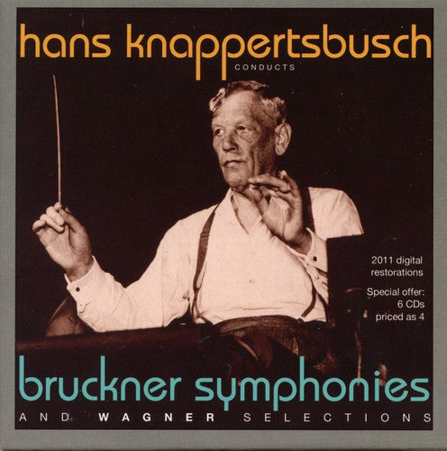 Bruckner: Symphonies / Hans Knappertsbusch