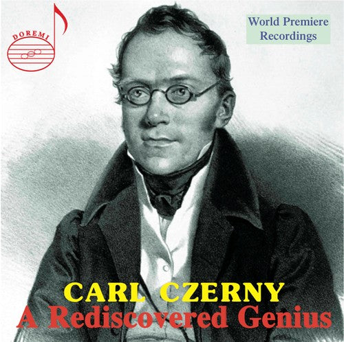 Carl Czerny: A Rediscovered Genius (Live)