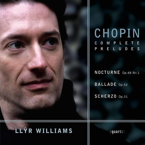 Chopin: Complete Preludes / Llyr Williams