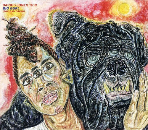 BIG GURL (SMELL MY DREAM)