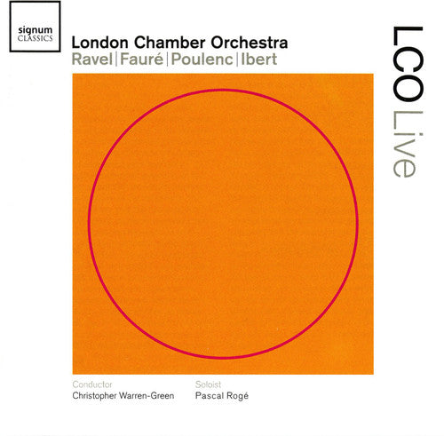 London Chamber Orchestra Plays Ravel, Faure, Poulenc, Ibert