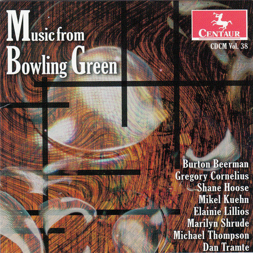 CDCM Computer Music Series, Vol. 38: Music from Bowling Gree