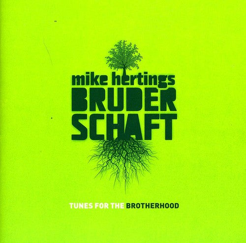 Mike Herting's Bruderschaft ?– Tunes For The Brotherhood