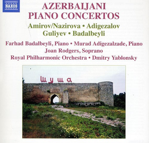 Azerbaijani Piano Concertos / Badalbeyli, Adigezalzade, Yablonsky