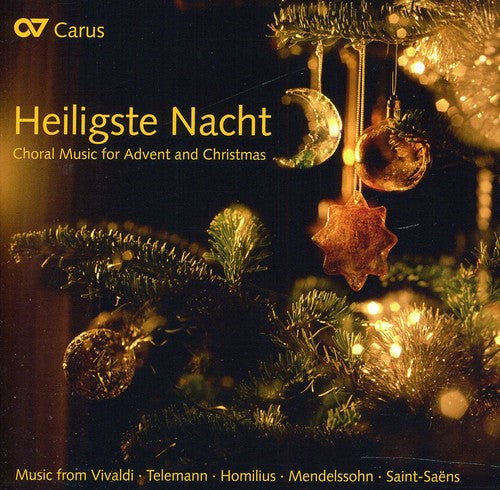 Heiligste Nacht: Choral Music for Advent and Christmas