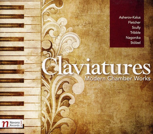 Claviatures: Modern Chamber Works