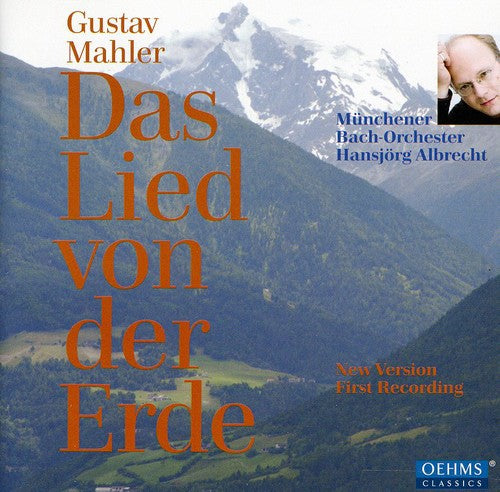 Mahler: Das Lied von der Erde (new version)