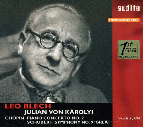 Chopin: Piano Concerto No 2; Schubert: Symphony No 9 / Karolyi, Blech