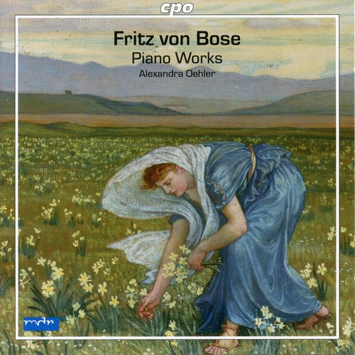 Bose: Piano Works / Oehler