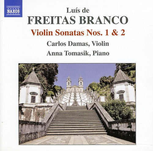 Freitas Branco: Violin Sonatas Nos. 1 & 2