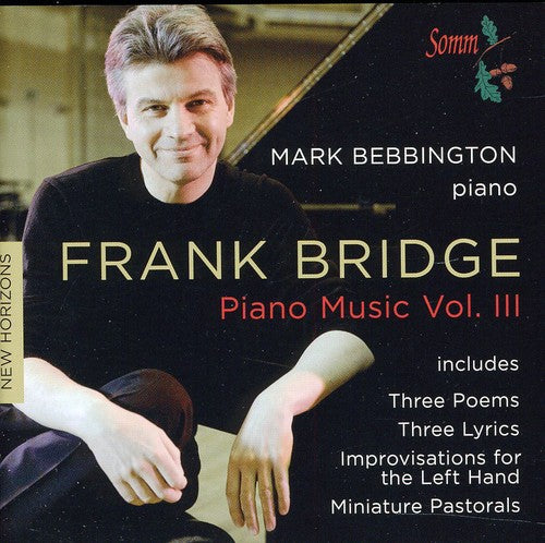 Bridge: Piano Music, Vol. 3