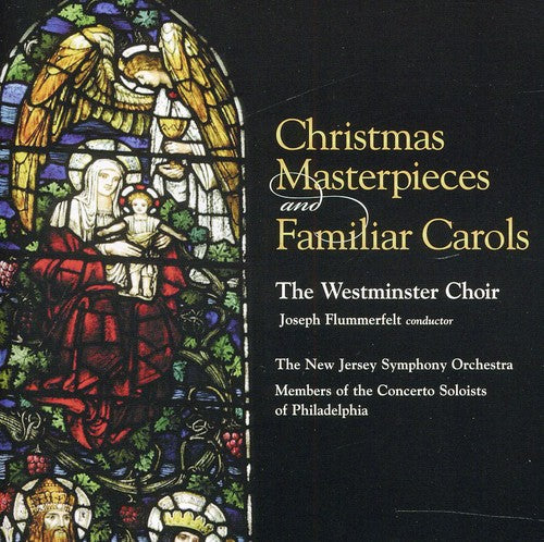 Christmas Masterpieces & Familiar Carols / Westminster Choir College Of Rider University