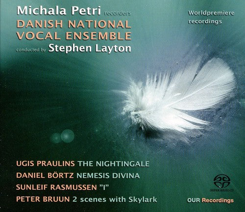 Praulinš: The Nightingale & Music By Bortz, Bruun, Rasmussen / Petri, Layton, Danish National Vocal Ensemble