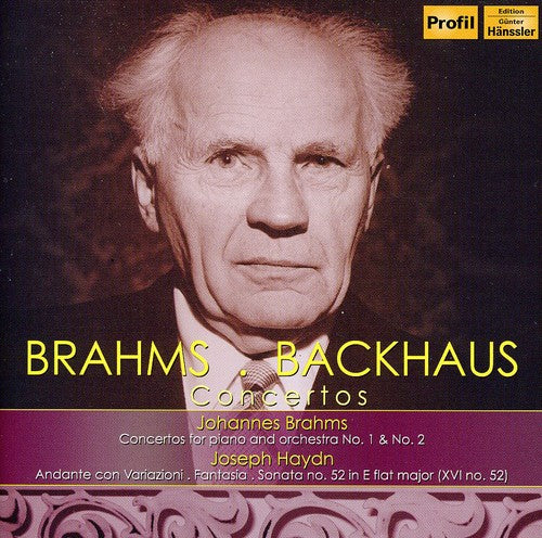 Wilhelm Backhaus Live In Vienna - Brahms: Piano Concertos; Haydn