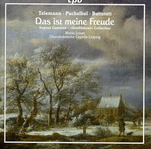 Das isst meine Freude - Grossfahner Collection Cantatas / Jonas, Chursaechsische Capelle Leipzig