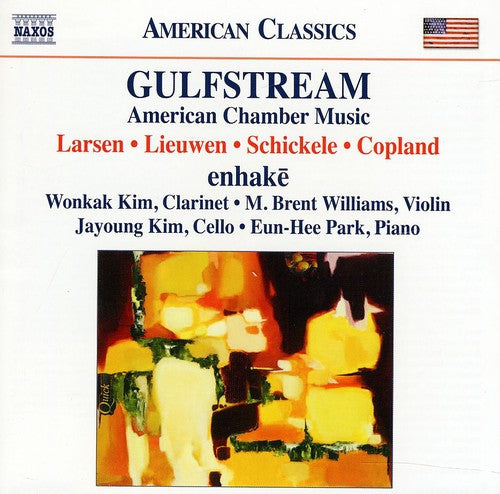 Gulfstream - American Chamber Music / Enhake