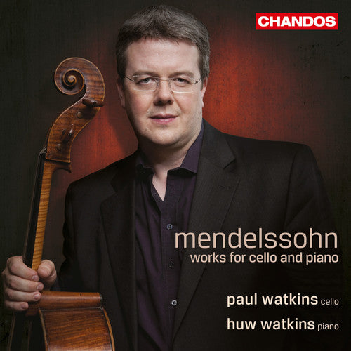 Mendelssohn: Works for Cello and Piano