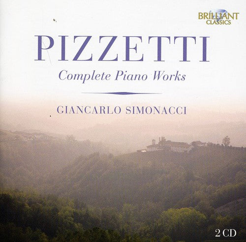 Pizzetti: Complete Piano Works