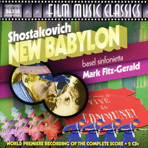 Shostakovich: New Babylon / Fitz-Gerald, Basel Sinfonietta