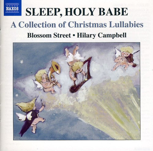 Sleep, Holy Babe - A Collection of Christmas Lullabies
