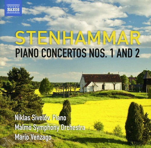 Stenhammar: Piano Concertos No 1 & 2 / Sivelov