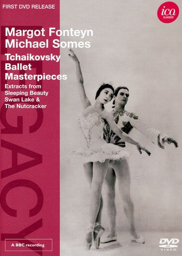 Tchaikovsky Ballet Masterpieces / Margot Fonteyn, Michael Somes