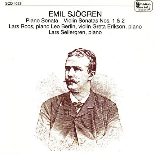 Sjögren: Piano Sonata, Violin Sonatas Nos. 1 & 2, Elegie & P