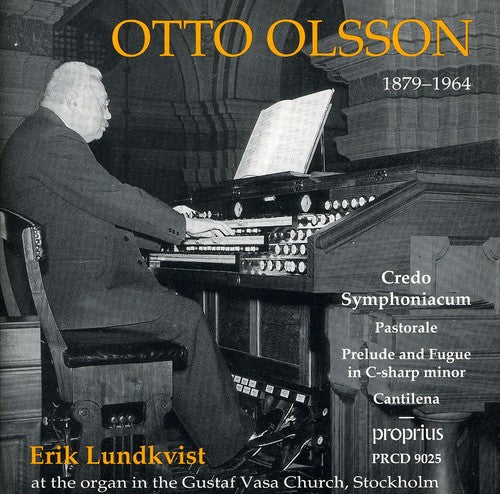 Olsson: Credo Symphoniacum - Pastorale - Prelude and Fugue i