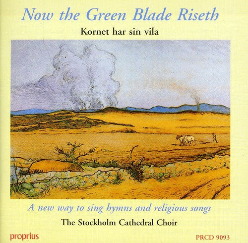 Now the Green Blade Riseth