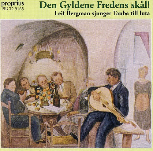 Taube: Den Gyldene Fredens skål! - Songs