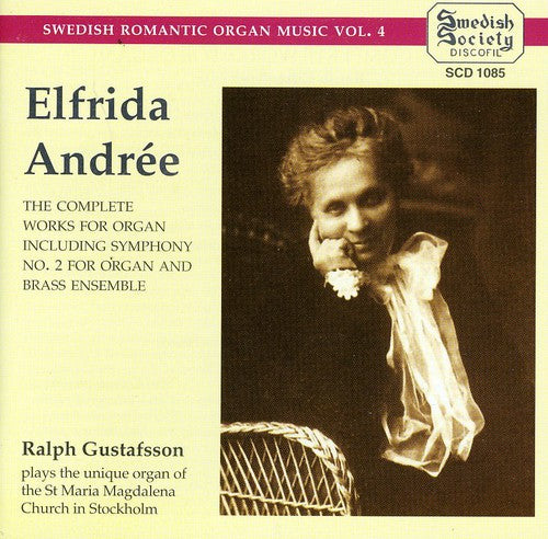 E.ANDREE: 2 Organ Symphonies / Chorale with variations / Sym