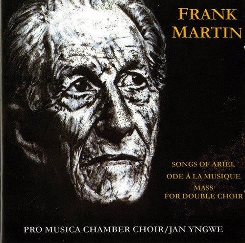 Martin: Songs of Ariel, Ode a la musique & Mass for Double C