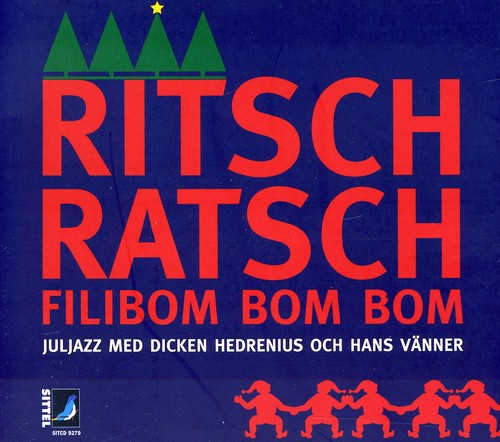 Ritsch Ratsch Filibom Bom Bom