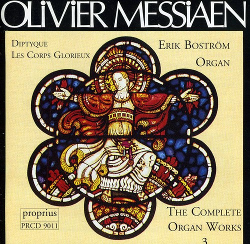 MESSIAEN: Complete Organ Works, Vol. 3