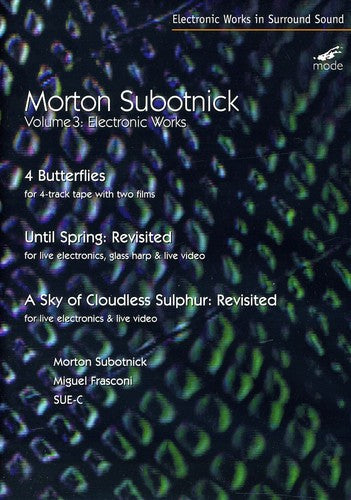 Morton Subotnick: Electronic Works Vol 3