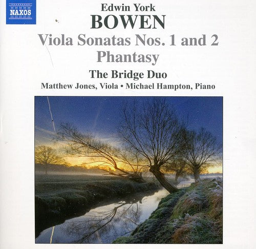 Bowen: Viola Sonatas Nos. 1 & 2 - Phantasy