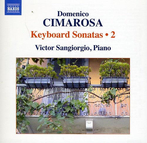 Cimarosa: Keyboard Sonatas Vol 2 / Victor Sangiorgio