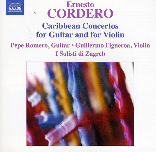 Cordero: Caribbean Concertos for Guitar & Violin / Romero, Figueroa, Solisti Di Zagreb