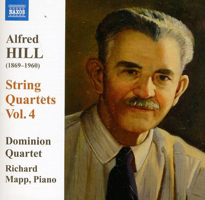Hill: String Quartets, Vol. 4