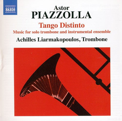 Piazzolla: Tango Distinto / Achilles Liarmakopoulos