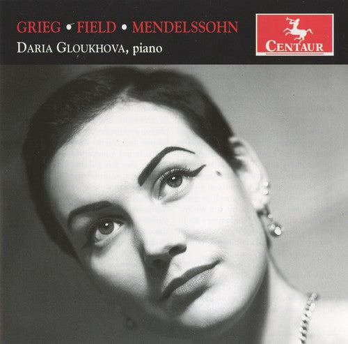 Grieg - Field - Mendelssohn