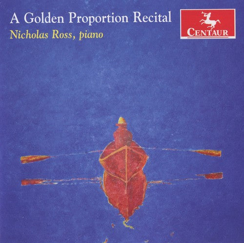 A Golden Proportion Recital