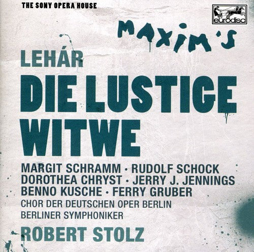 Lehar: Die lustige Witwe / Schramm, Schock, Stolz