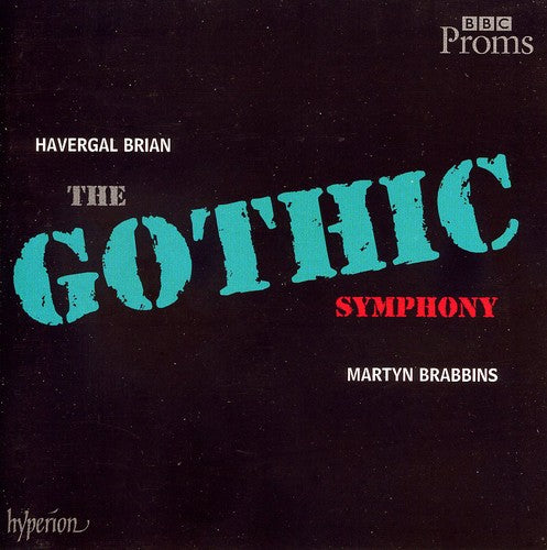 Brian: Symphony No. 1 "The Gothic"